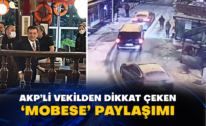AKP’li vekilden dikkat çeken ‘Mobese’ paylaşımı