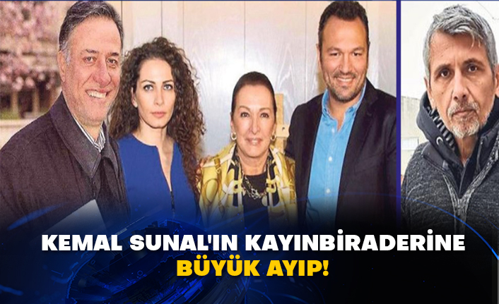 Kemal Sunal'ın kayınbiraderine büyük ayıp!