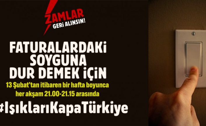 Elektrik faturalarına karşı 'ışıkları kapatıyoruz' kampanyası