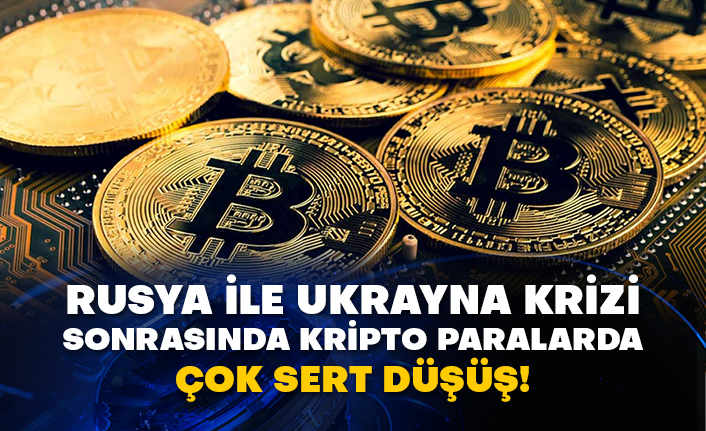 Rusya ile Ukrayna krizi sonrasında kripto paralarda çok sert düşüş!