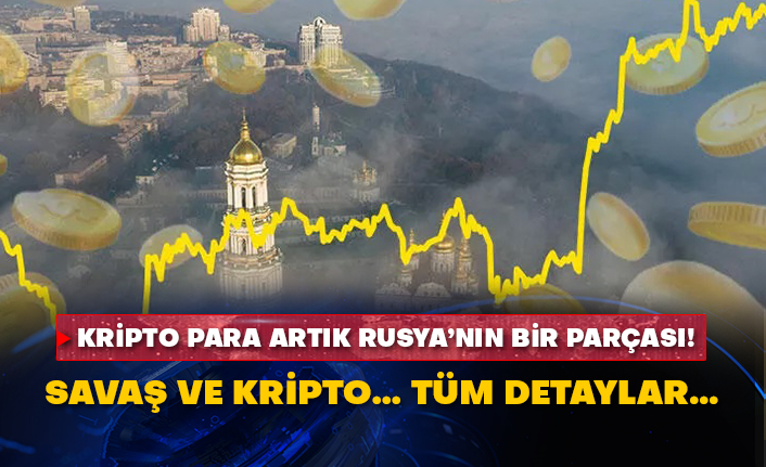 Kripto para artık Rusya’nın bir parçası! Savaş ve kripto… Tüm detaylar…