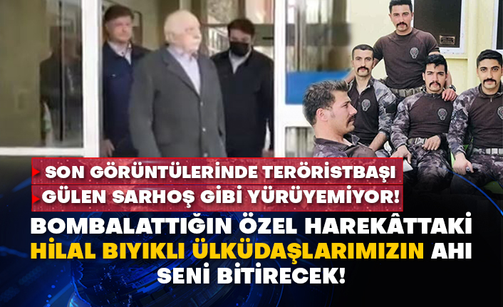 Son görüntülerinde teröristbaşı Gülen sarhoş gibi yürüyemiyor! Özel harekâttaki bombalattığın hilal bıyıklı Ülküdaşlarımızın ahı seni bitirecek!