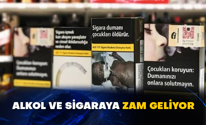 Alkol ve sigaraya zam geliyor