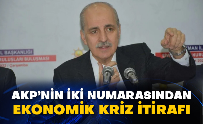 AKP’nin iki numarasından ekonomik kriz itirafı
