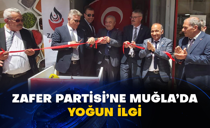 Zafer Partisi’ne Muğla’da yoğun ilgi