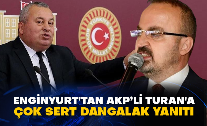 Cemal Enginyurt'tan AKP’li Turan'a çok sert dangalak yanıtı