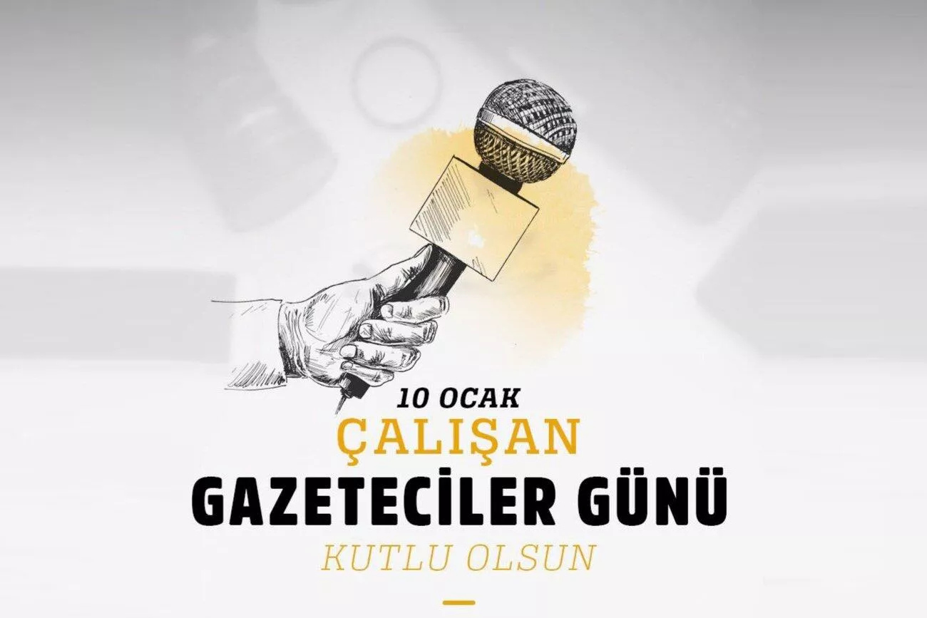 10 Ocak Çalışan Gazeteciler günü