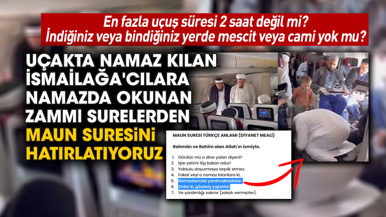 Uçakta namaz kılan İsmailağa'cılara maun süresi hatırlatıldı