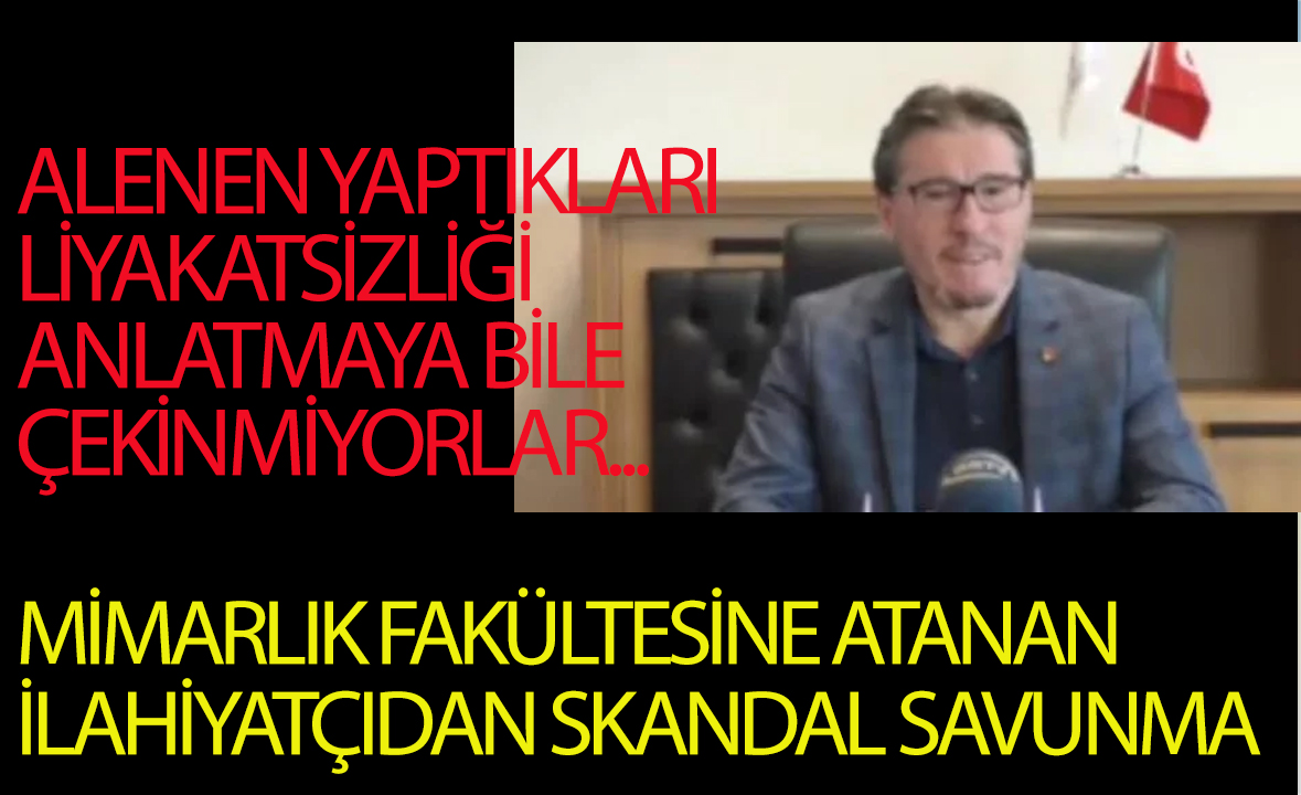 Alenen liyakatsizlik yapılıyor, anlatmaya da çekinmiyorlar: Mimarlık Fakültesi Dekanlığına atanan İlahiyatçıdan skandal