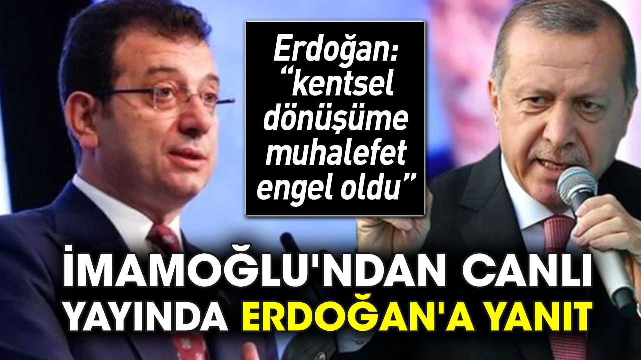 İmamoğlu'ndan canlı yayında Erdoğan'a yanıt
