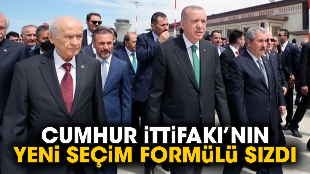 Cumhur İttifakı’nın yeni seçim formülü sızdı