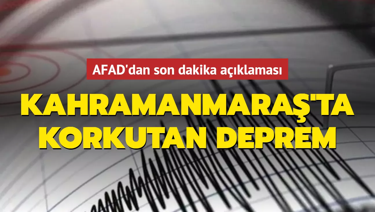 Kahramanmaraş’ta 4.6 büyüklüğünde deprem