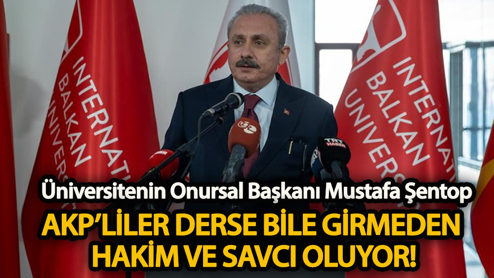 AKP’liler derse bile girmeden mezun olup Türkiye'de hakim ve savcı oluyor