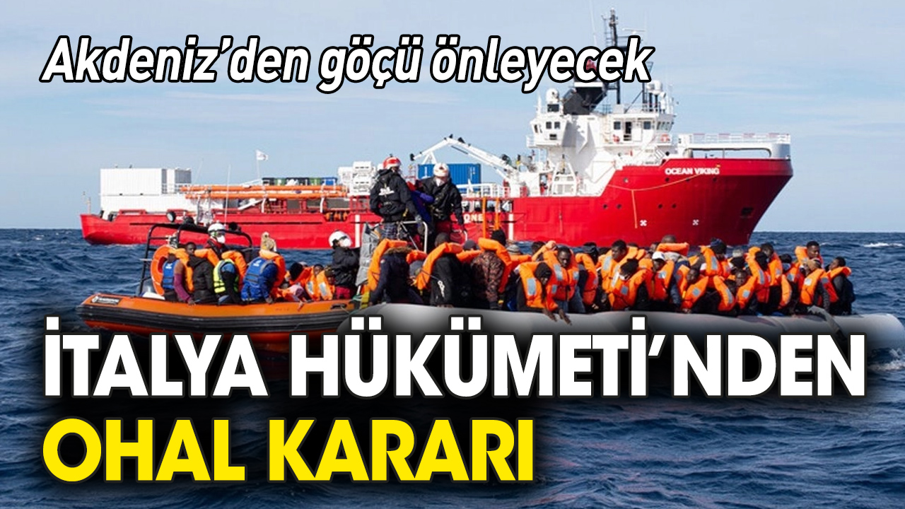 İtalya düzensiz göçün önüne geçmek için OHAL ilan etti