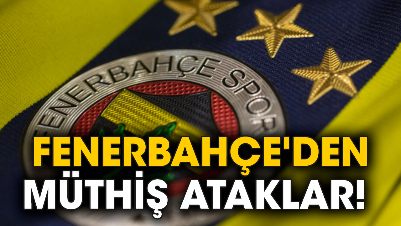 Fenerbahçe'den müthiş ataklar!