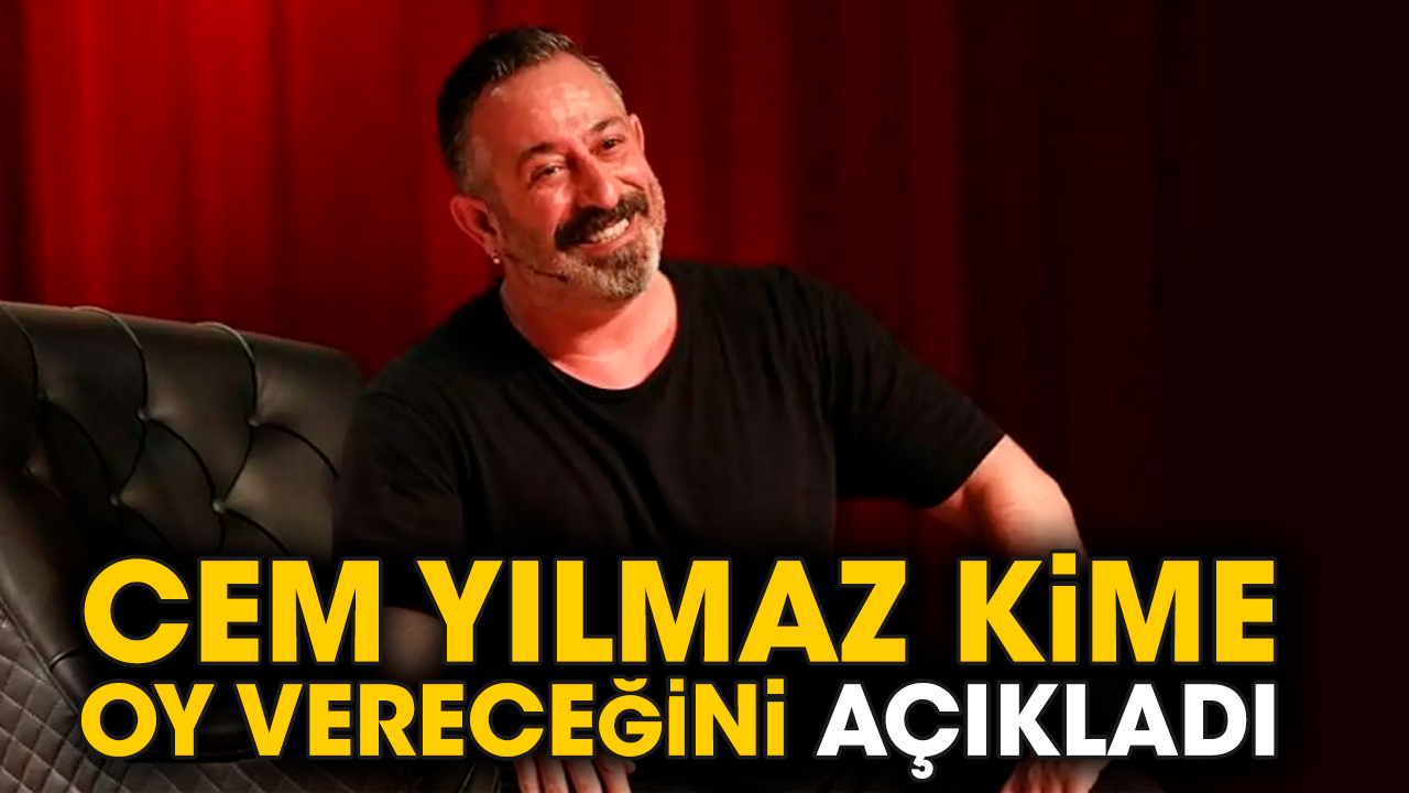 Cem Yılmaz kime oy vereceğini açıkladı