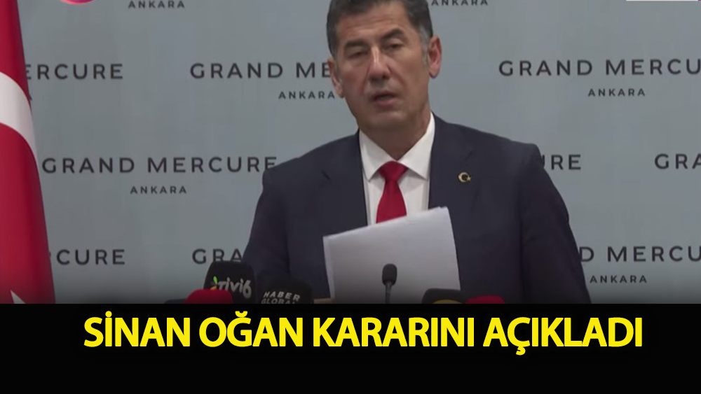 Sinan Oğan kararını açıkladı