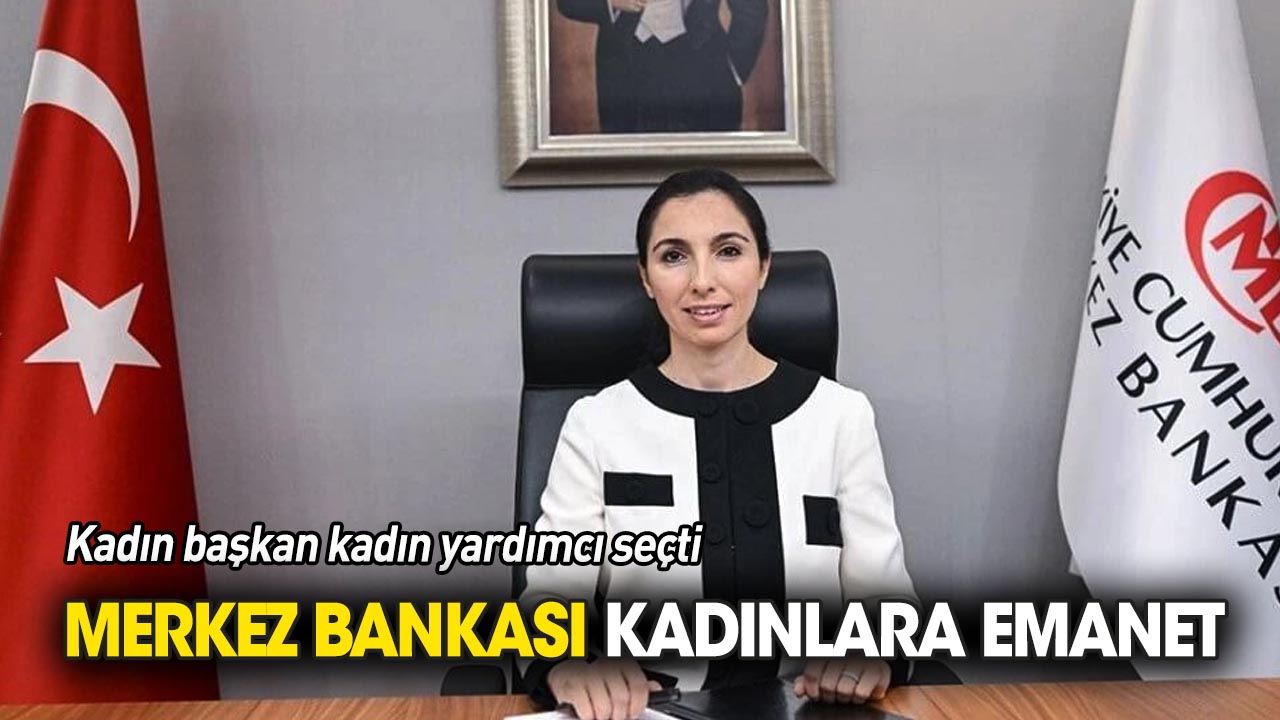 Merkez Bankası kadınlara emanet