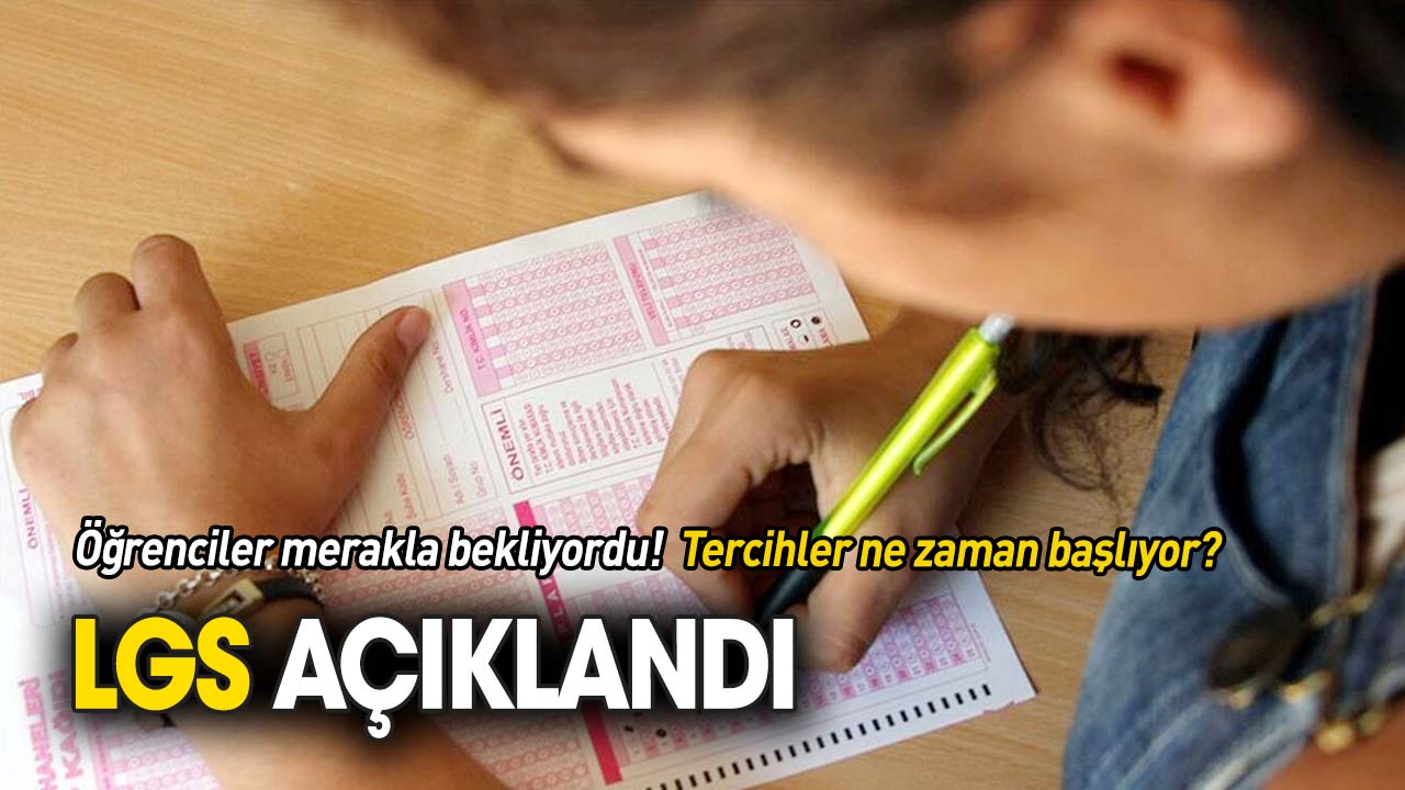 Öğrenciler merakla bekliyordu 'LGS açıklandı'