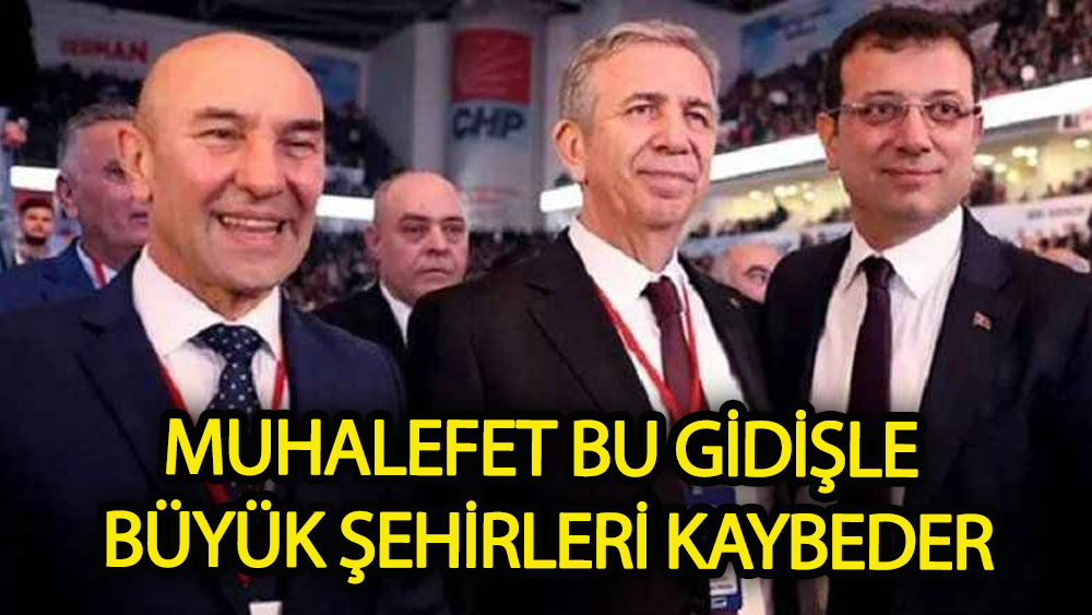 Muhalefet Bu Gidişle Büyük Şehirleri Kaybeder