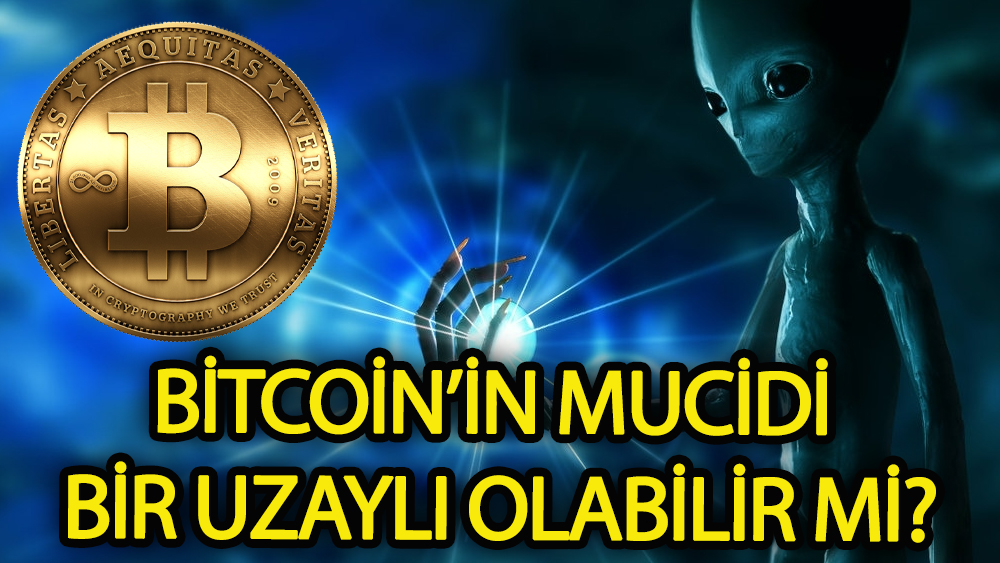 Bitcoin'in mucidi kim? Bir uzaylı olabilir mi?