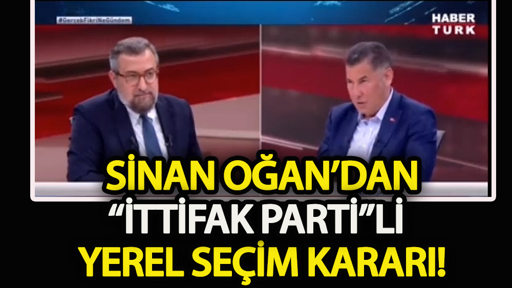 Sinan Oğan’dan yerel seçim kararı!
