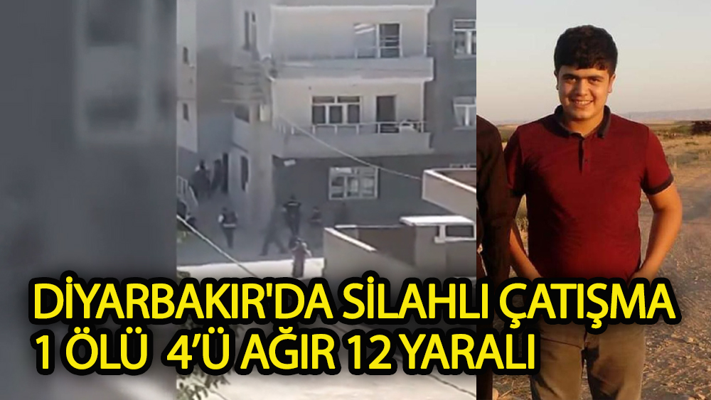 Diyarbakır'da silahlı çatışma kameraya yansıdı