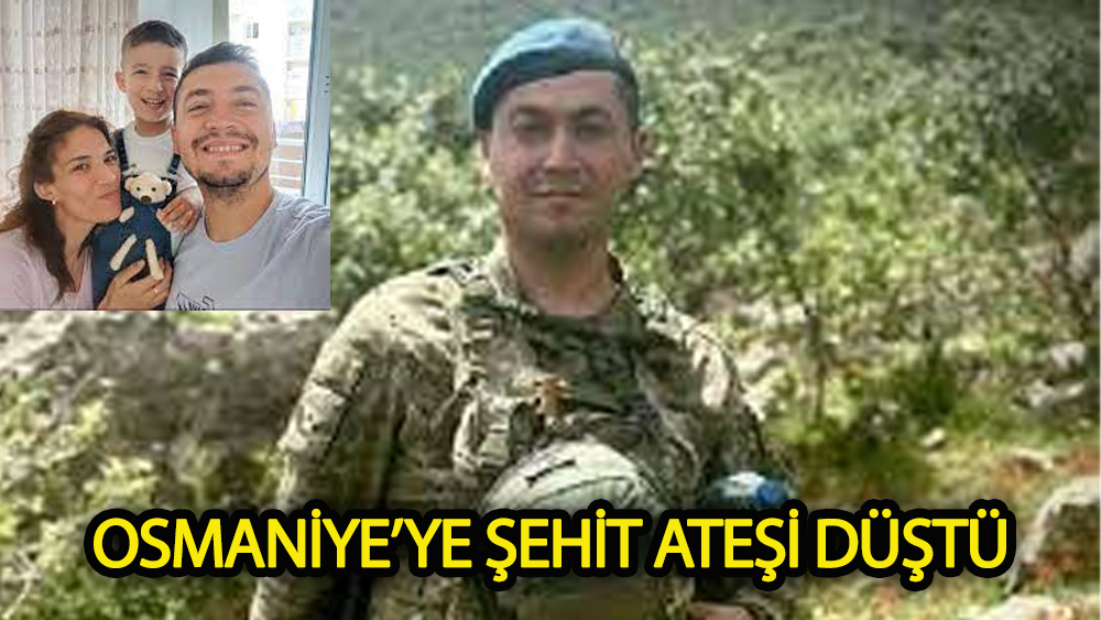 Osmaniyeli uzman çavuş şehit oldu