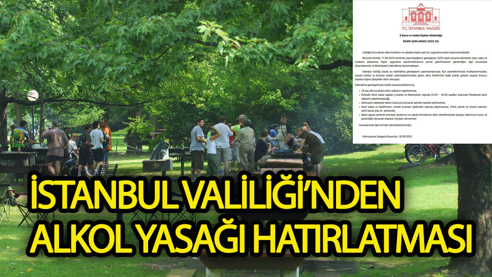 İstanbul Valiliği'nden Alkol Yasağı Açıklaması