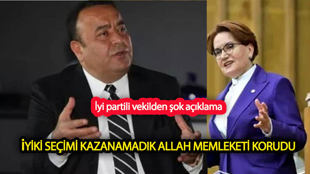 İyi Parti milletvekilinden partisi için şok açıklamalar