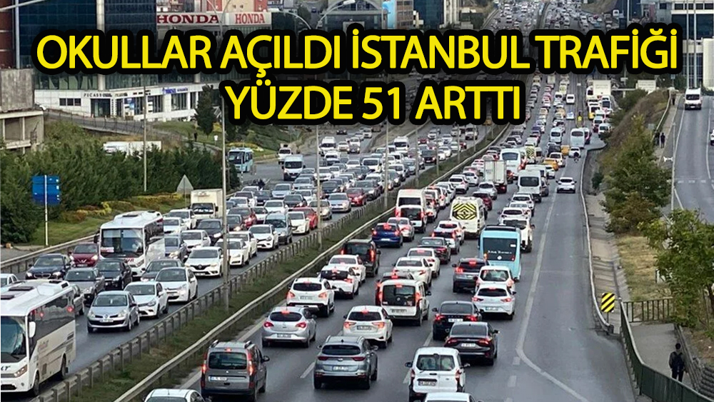 Okullar açıldı! İstanbul'da trafik çilesi başladı