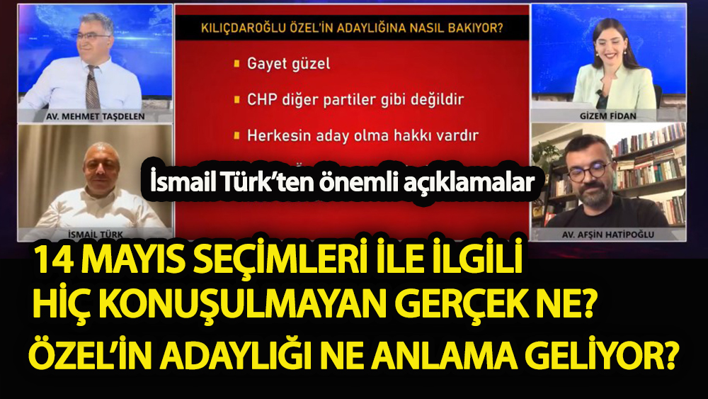 İsmail Türk'ten önemli açıklamalar: Özgür Özel'in adaylığı ne anlama geliyor?