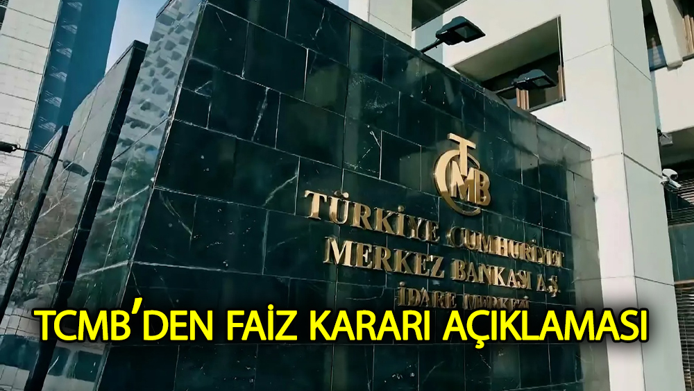 TCMB’den Faiz Kararı Açıklaması!