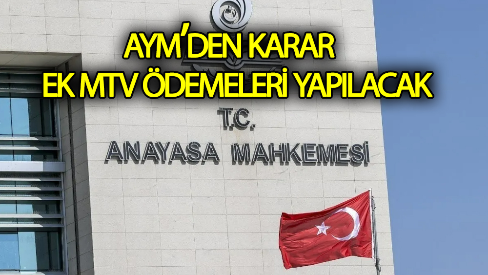 AYM  Ek  MTV'nin  Ödenmesine Onay Verdi