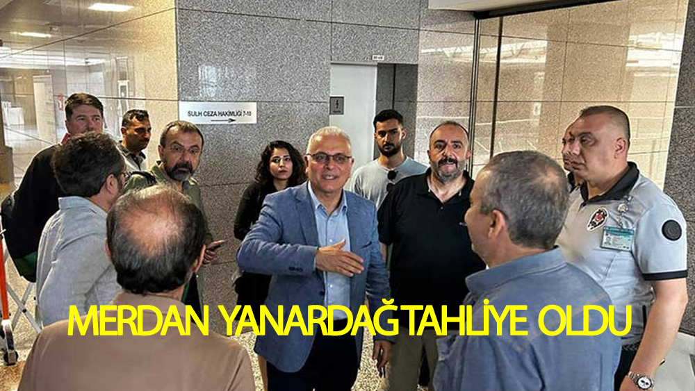 Merdan Yanardağ Tahliye oldu