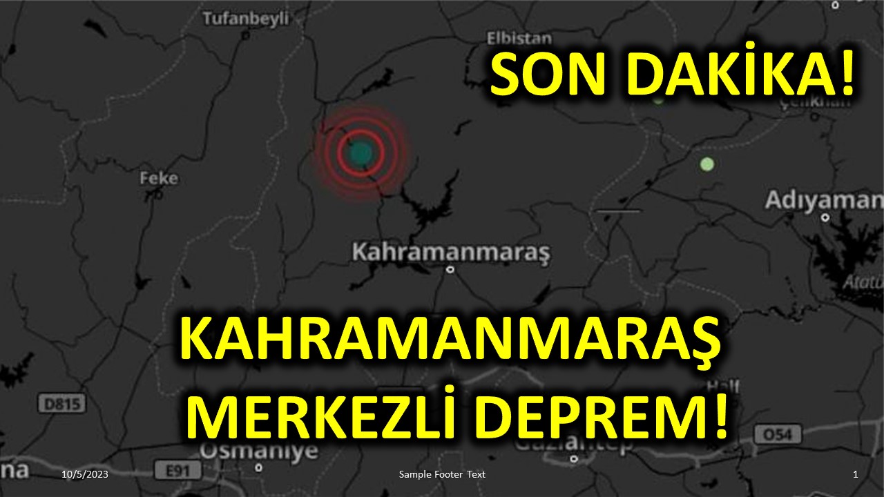 Kahramanmaraş Merkezli Deprem "4.3"!