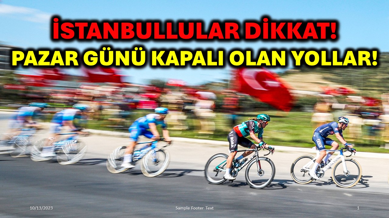 İstanbullular Dikkat! Pazar Günü Kapalı Olan Yollar!