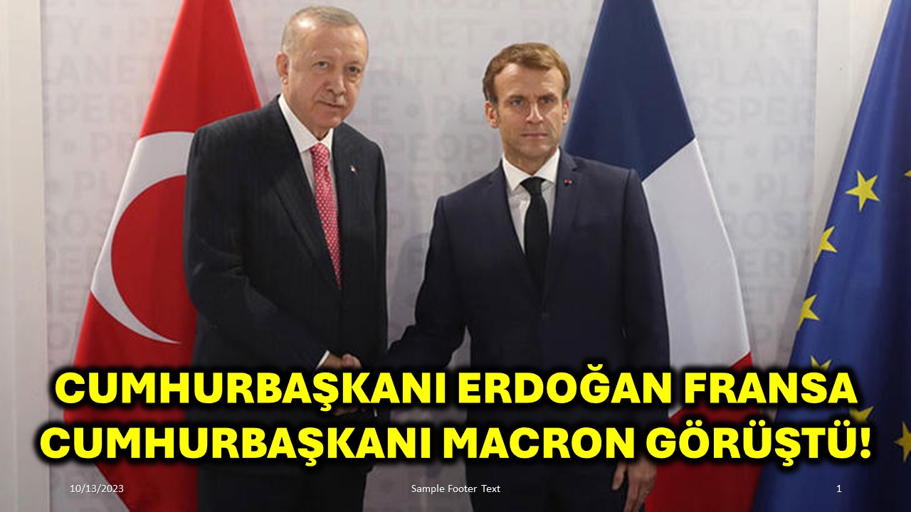Cumhurbaşkanı Erdoğan Fransa Cumhurbaşkanı Macron Görüştü!