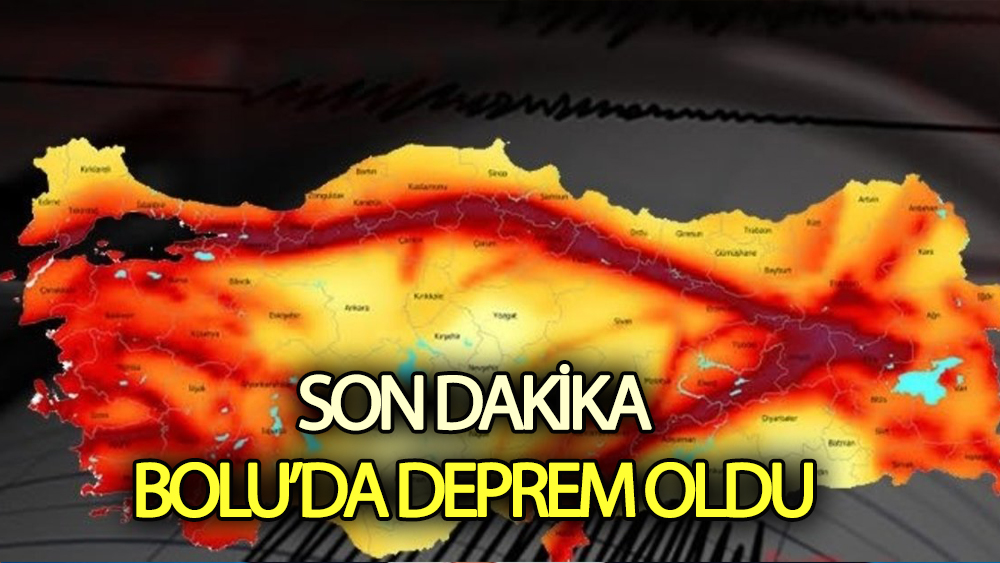 Bolu merkezde korkutan deprem