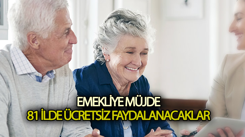 SGK açıkladı! Milyonlarca emekliye ücretsiz olacak