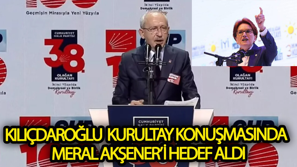 CHP  Kurultayı’nda Kemal Kılıçdaroğlu'ndan açıklama
