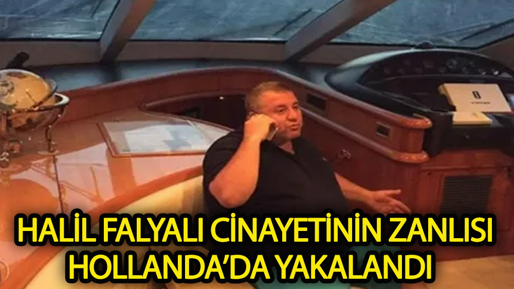 Halil Falyalı cinayetinde önemli gelişme