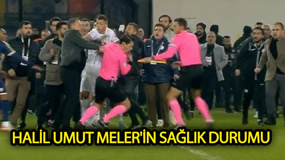 Halil Umut Meler'in sağlık durumu hakkında açıklama