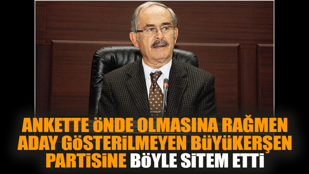 Ankette önde olmasına rağmen aday gösterilmeyen Büyükerşen partisine böyle sitem etti