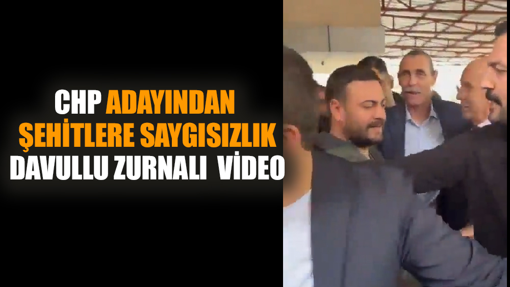 CHP Adayından Şehitlere Saygısızlık