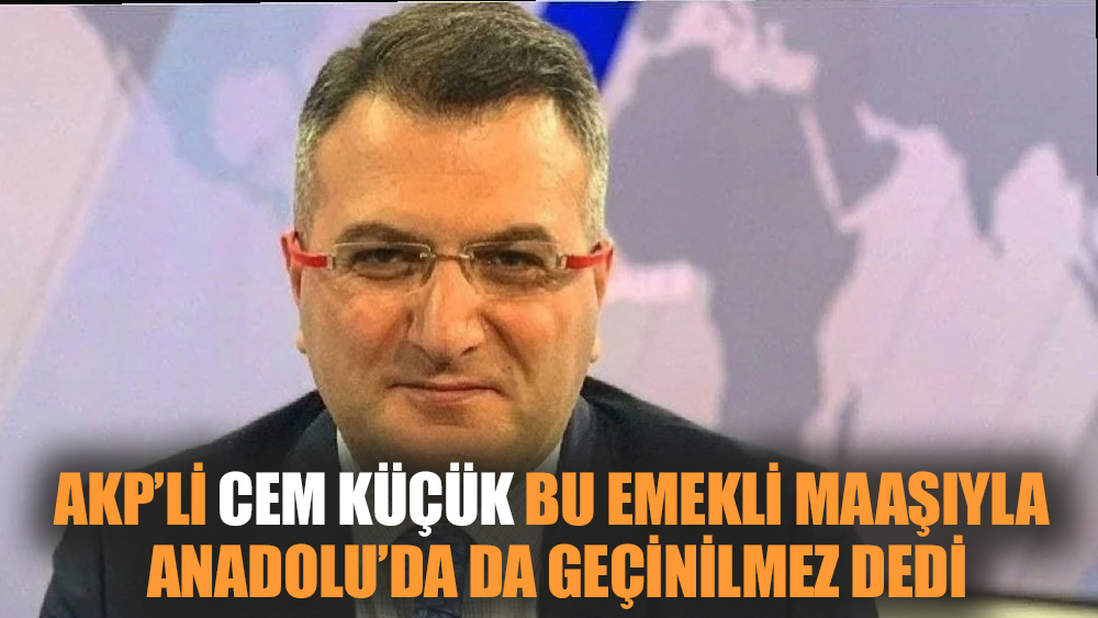 Emekli maaşlarına yapılan zamma bir isyanda AKP'li den geldi