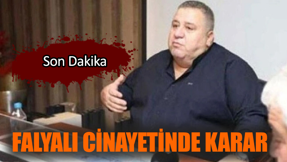 Falyalı cinayetinde önemli gelişme