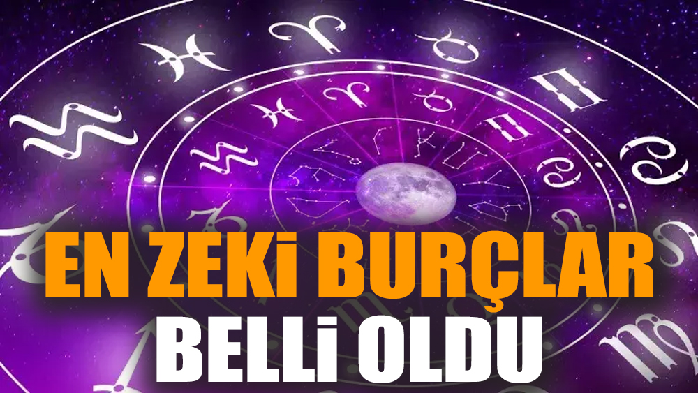En zeki burçlar belli oldu. Zeka fışkırıyor