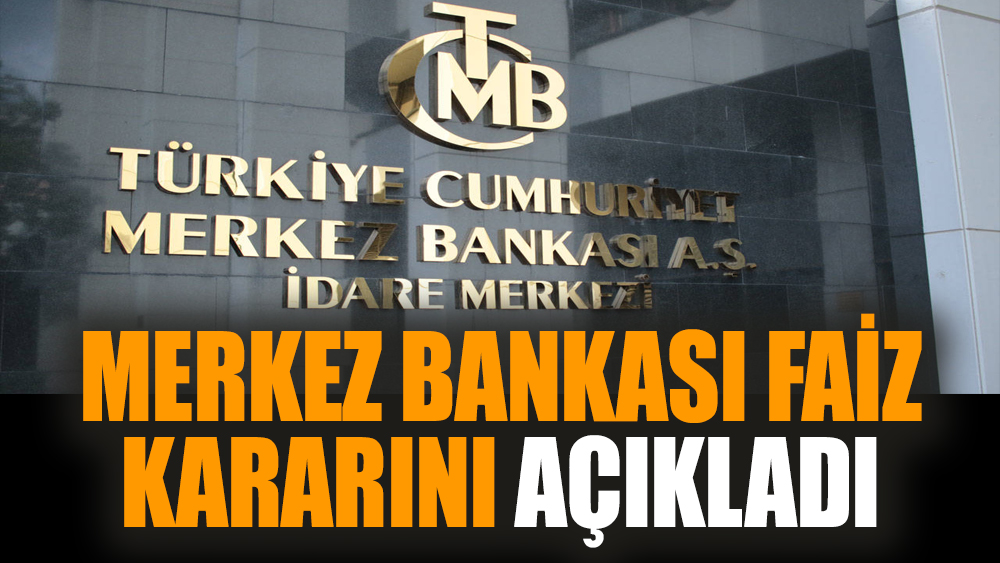 Merkez Bankası faiz kararını açıkladı. Faiz oranı arttı