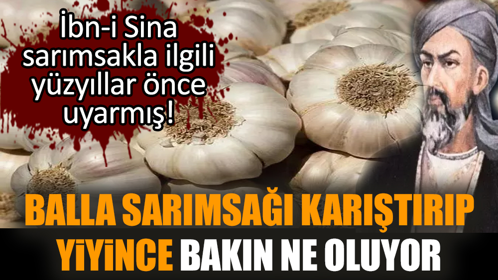 Balla sarımsağı karıştırıp yiyince bakın ne oluyor